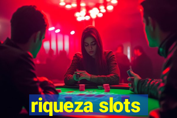 riqueza slots